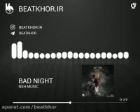آهنگ بی کلام رپ  Bad Night با آهنگسازی NSH