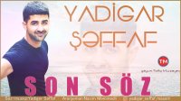 آهنگ جدید ترکی Yadigar Seffaf