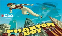 پسر فانتومی – Phantom Boy