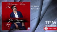 Behnam Bani - Best Songs Mix (بهنام بانی - 10 تا از بهترین آهنگ ها)