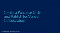 Create a Purchase Order and Publish for Vendor Coll