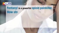 از داروی مخرب فنتانیل چه می دانید؟