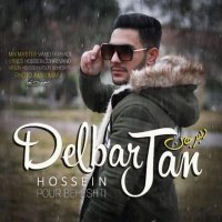 Hossein Pour Beheshti - Delbare Jan | آهنگ جدید حسین پور بهشتی به نام دلبر جان