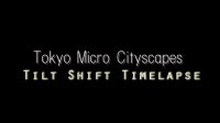 Tokyo Micro City Tilt Shift Timelapse 4K タイムラプス