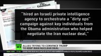 Iran deal: Trump team hired spies to go after Obama admin officials
