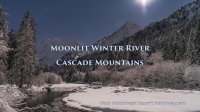 Moonlit Winter Cascade Mountains River (4K/HD Time Lapse)