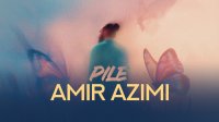 آهنگ جدید امیر عظیمی بنام پیله