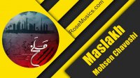 Mohsen Chavoshi–Maslakh(مسلخ محسن چاوشی)